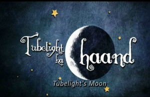 tubelight ka chaand short film movie