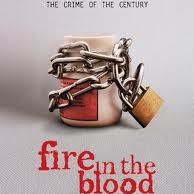 Fire in the blood