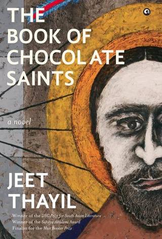 the-book-of-chocolate-saints-jeet-thayil